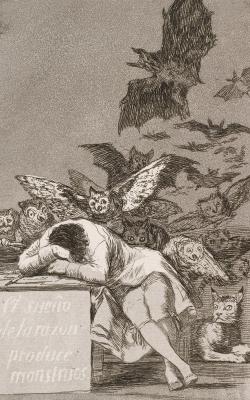 Goya, The Sleep of Reason Produces Monsters